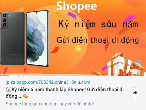 Cảnh báo 'kỷ niệm 6 năm Shopee tặng điện thoại di động' là trò lừa đảo