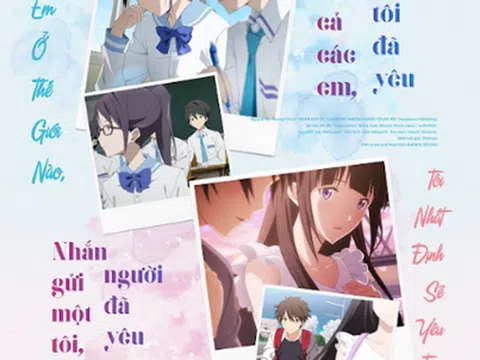 Bộ đôi anime độc lạ ra mắt khán giả Việt Nam: Câu chuyện tình yêu có cái kết dựa vào thứ tự xem phim!